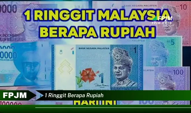 1 ringgit berapa rupiah