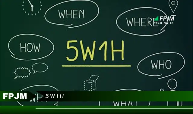 5 w 1 h