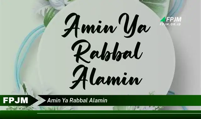 amin ya rabbal alamin