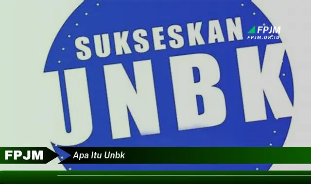 apa itu unbk