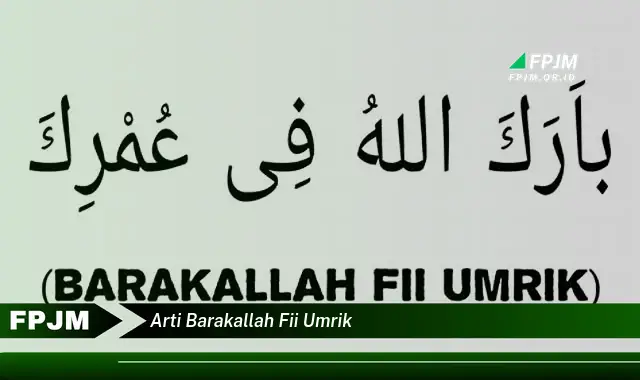 arti barakallah fii umrik