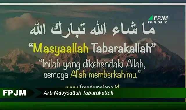 arti masyaallah tabarakallah