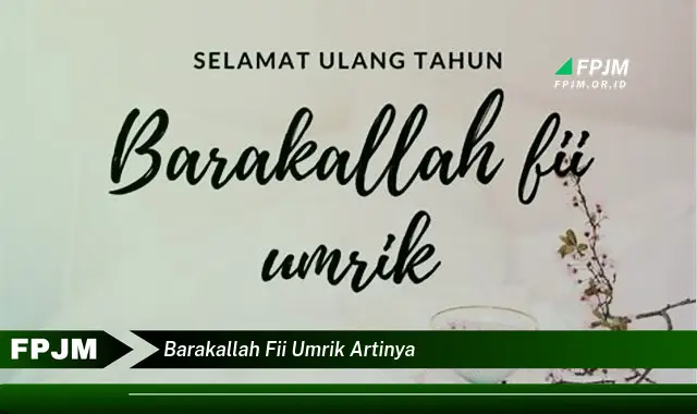 barakallah fii umrik artinya