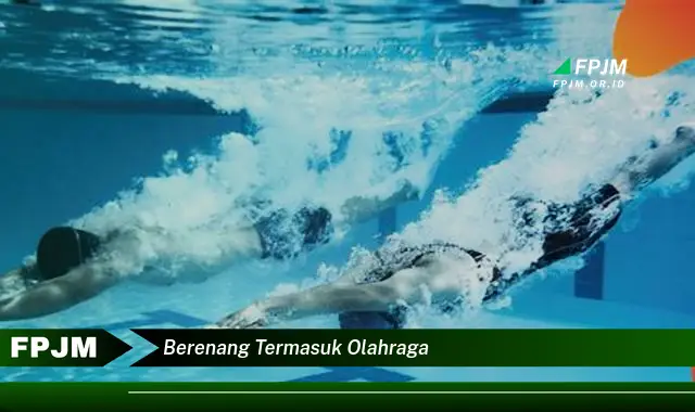 berenang termasuk olahraga