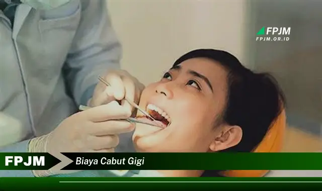 biaya cabut gigi