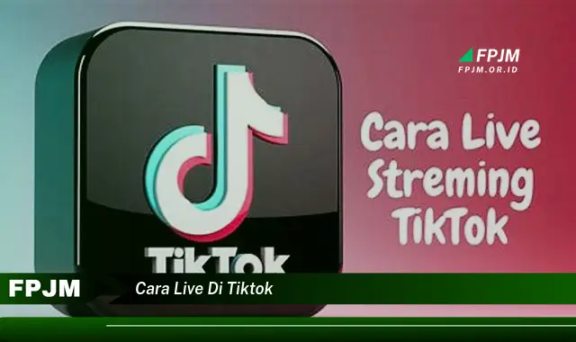 cara live di tiktok