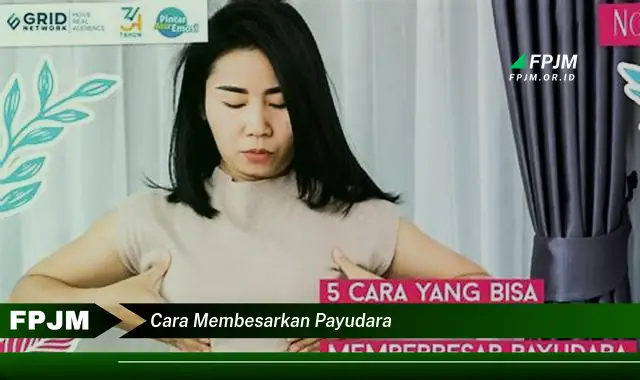 cara membesarkan payudara