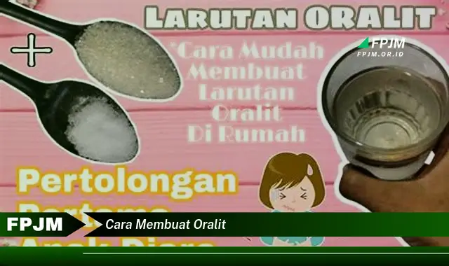 cara membuat oralit