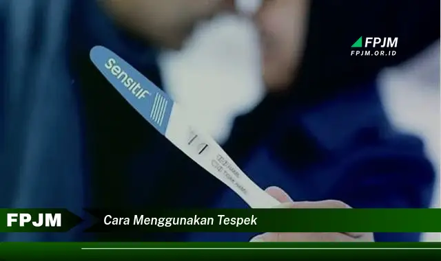 cara menggunakan tespek cara menggunakan tespek