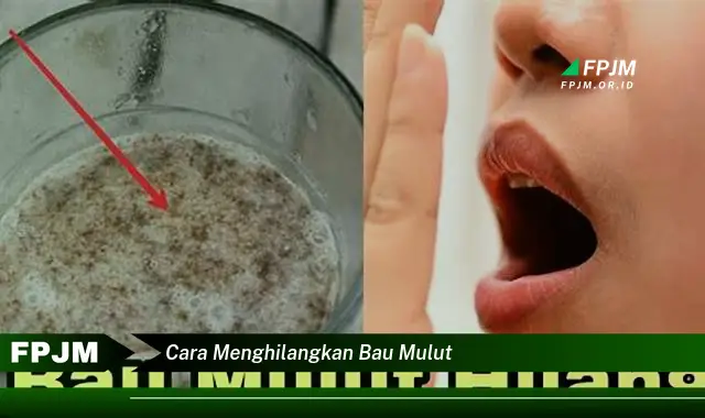 cara menghilangkan bau mulut