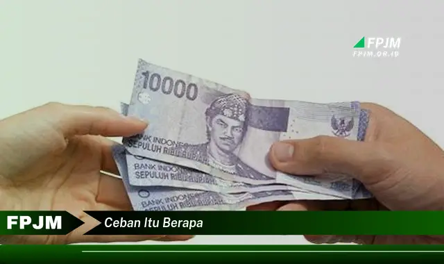ceban itu berapa