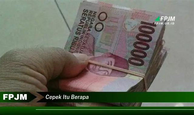 cepek itu berapa