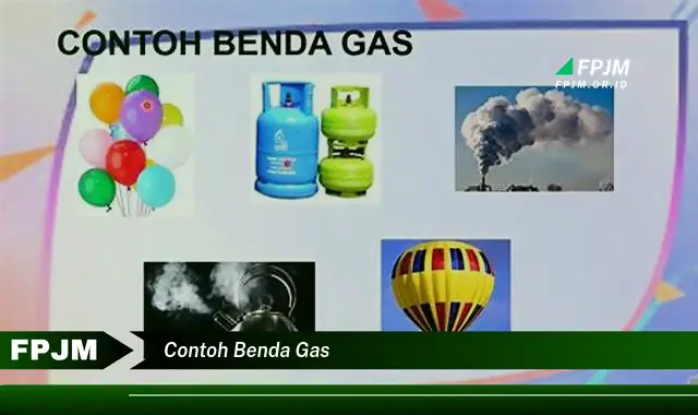 contoh benda gas