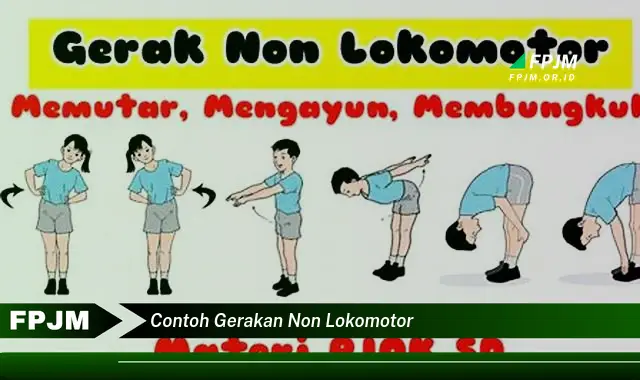 contoh gerakan non lokomotor