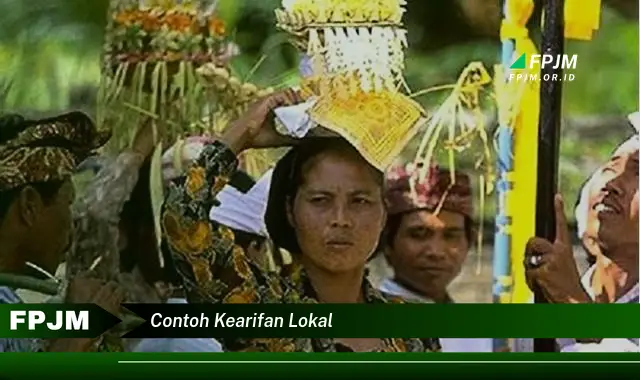 contoh kearifan lokal