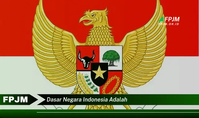 dasar negara indonesia adalah