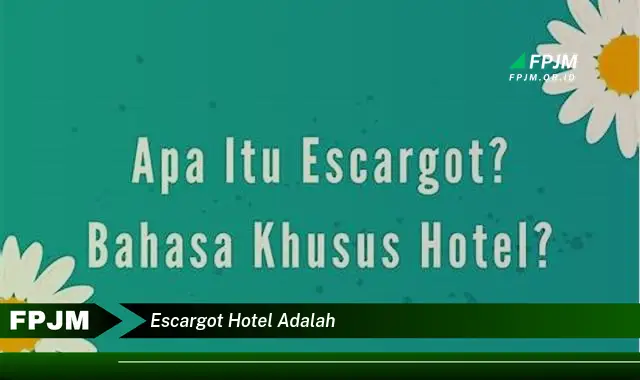 escargot hotel adalah