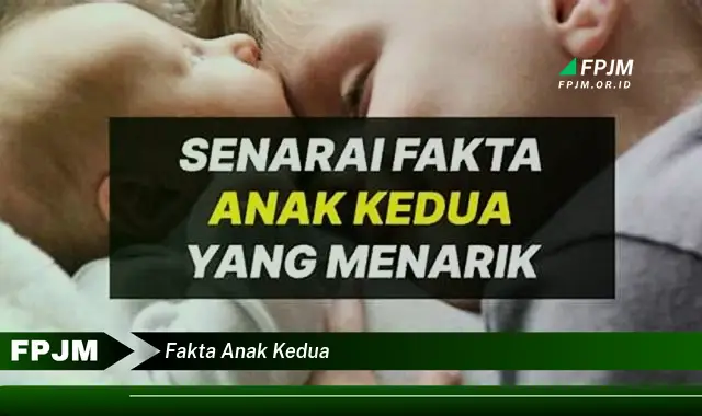 fakta anak kedua