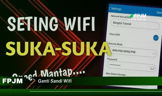ganti sandi wifi