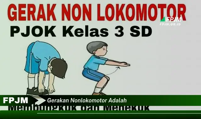 gerakan nonlokomotor adalah