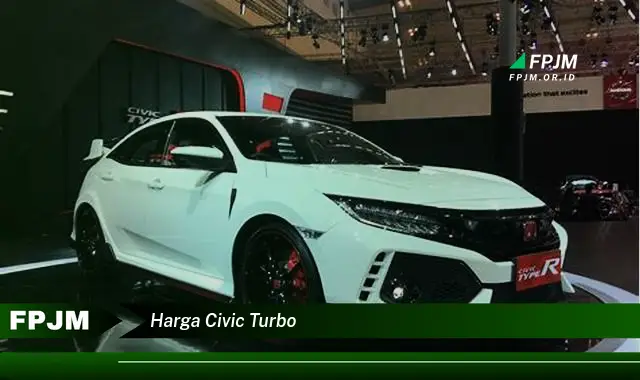 harga civic turbo