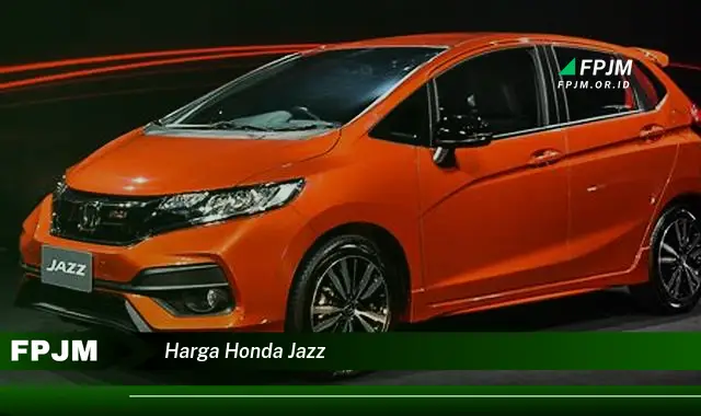 harga honda jazz