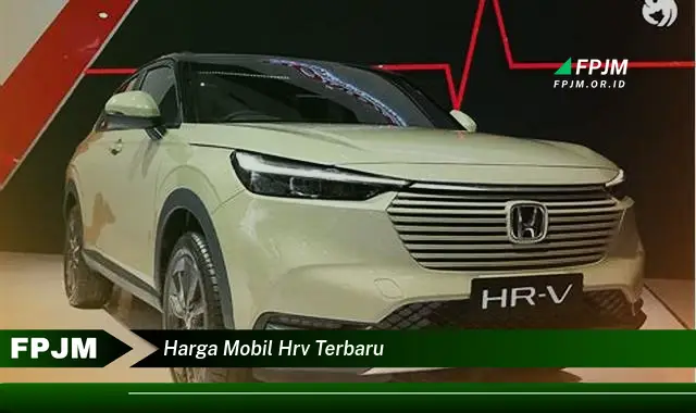 harga mobil hrv terbaru