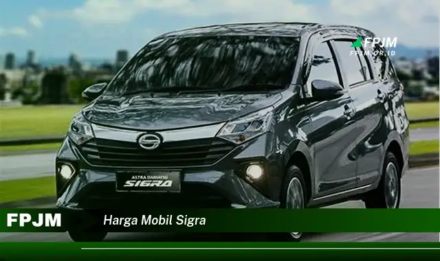 harga mobil sigra