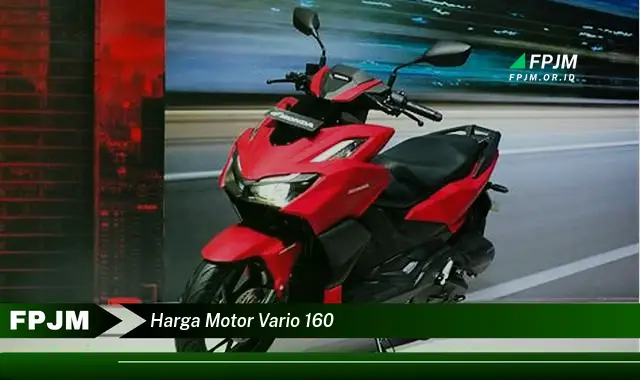 harga motor vario 160