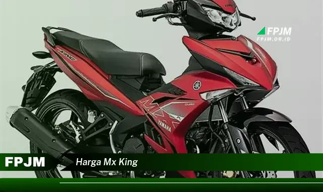 harga mx king