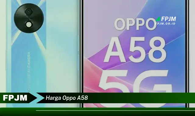 harga oppo a58