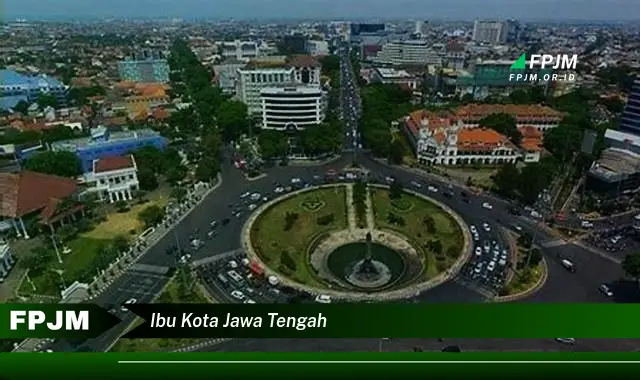 ibu kota jawa tengah