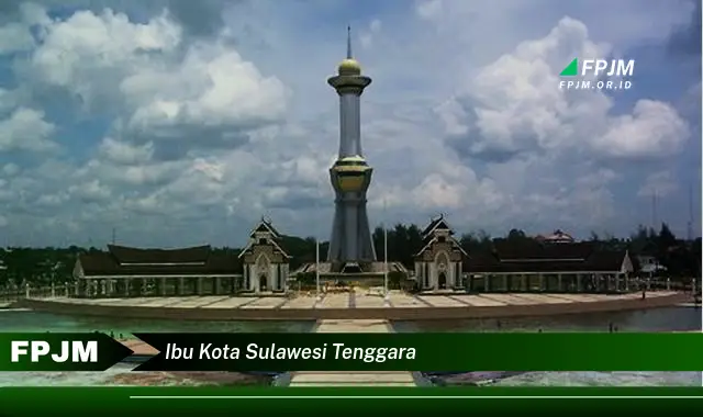 ibu kota sulawesi tenggara