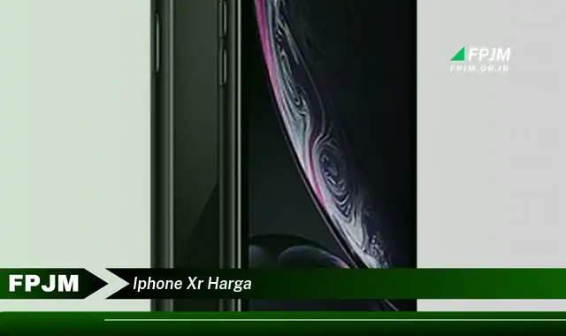 iphone xr harga