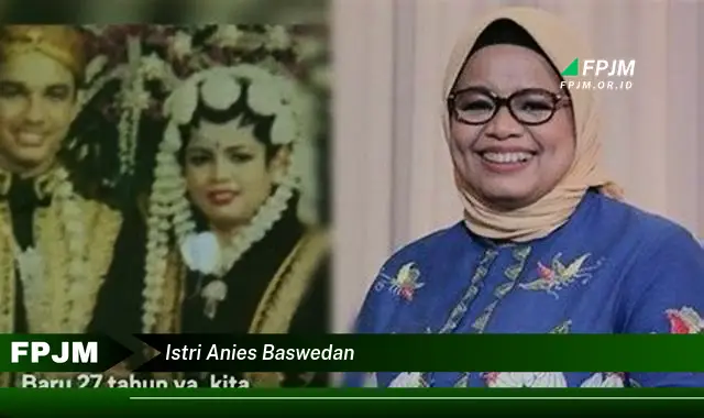 istri anies baswedan