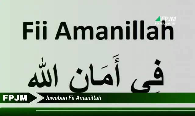 jawaban fii amanillah