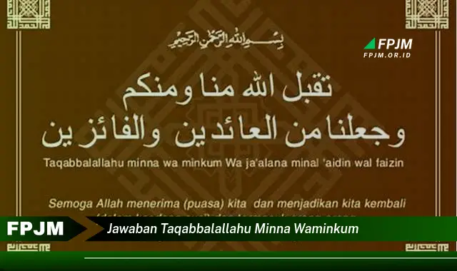 jawaban taqabbalallahu minna waminkum