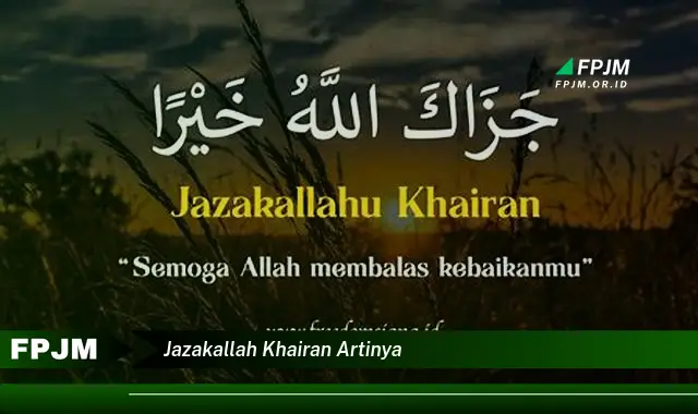 jazakallah khairan artinya