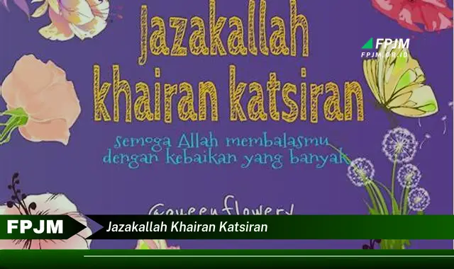 jazakallah khairan katsiran