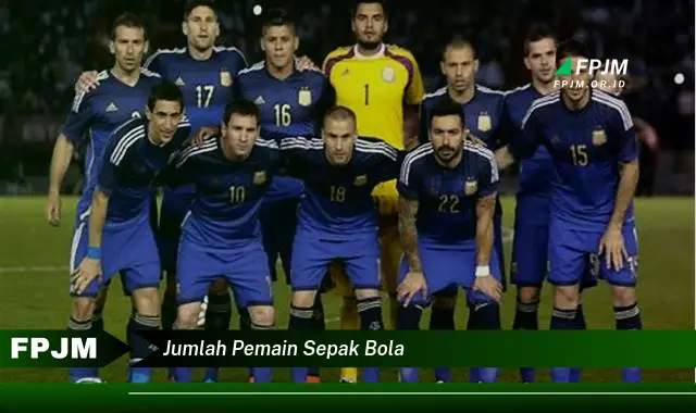 jumlah pemain sepak bola