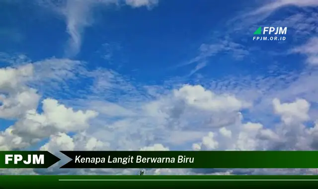 kenapa langit berwarna biru