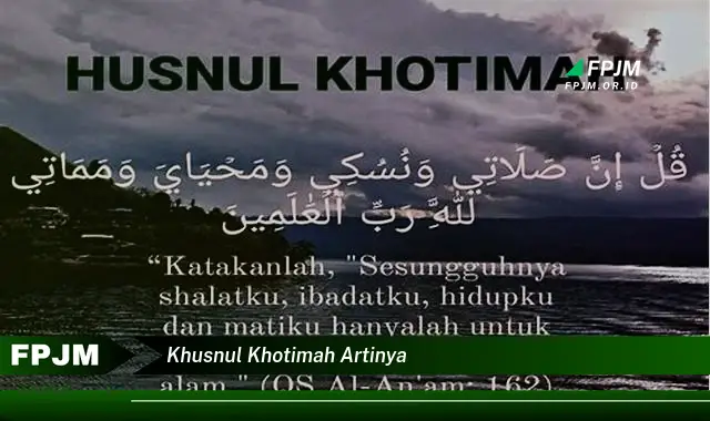 khusnul khotimah artinya