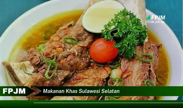 makanan khas sulawesi selatan