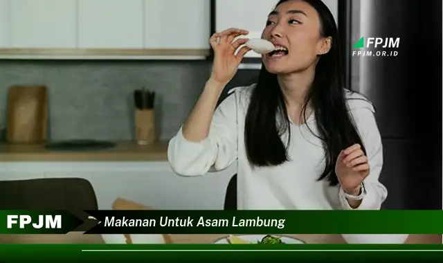 makanan untuk asam lambung