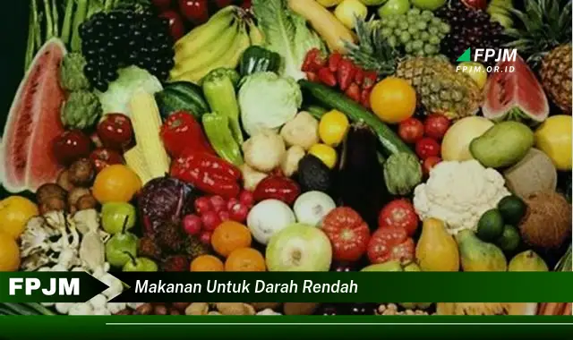 makanan untuk darah rendah