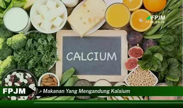 makanan yang mengandung kalsium