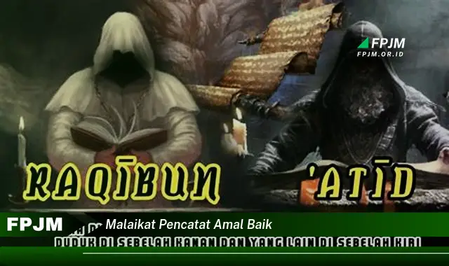 malaikat pencatat amal baik