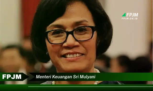 menteri keuangan sri mulyani