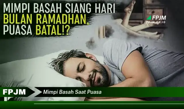 mimpi basah saat puasa
