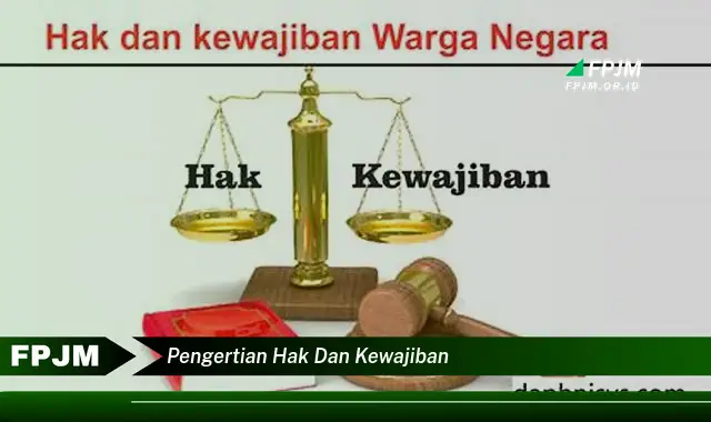 pengertian hak dan kewajiban